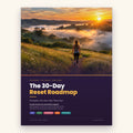 The 30-Day Reset Library cover: The 30-Day Reset Roadmap, a woman walking through fields at sunrise